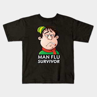 Man Flu Survivor d Kids T-Shirt